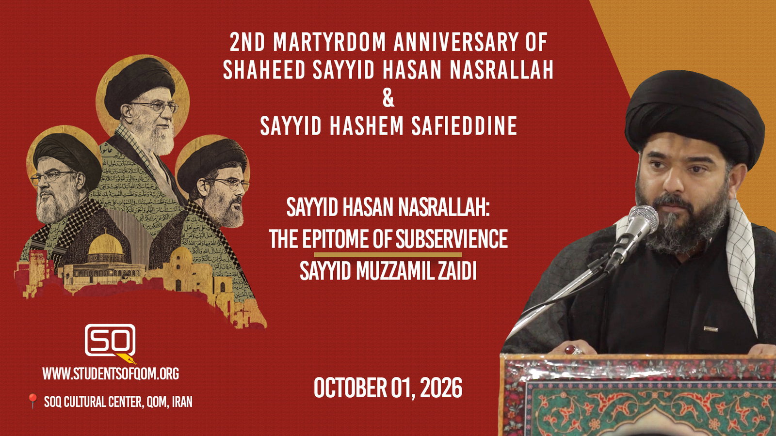 Sayyid Muzzamil Zaidi | Sayyid Hasan Nasrallah: The Epitome of Subservience